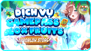 MUA GAME PASS BLOX FRUIT
